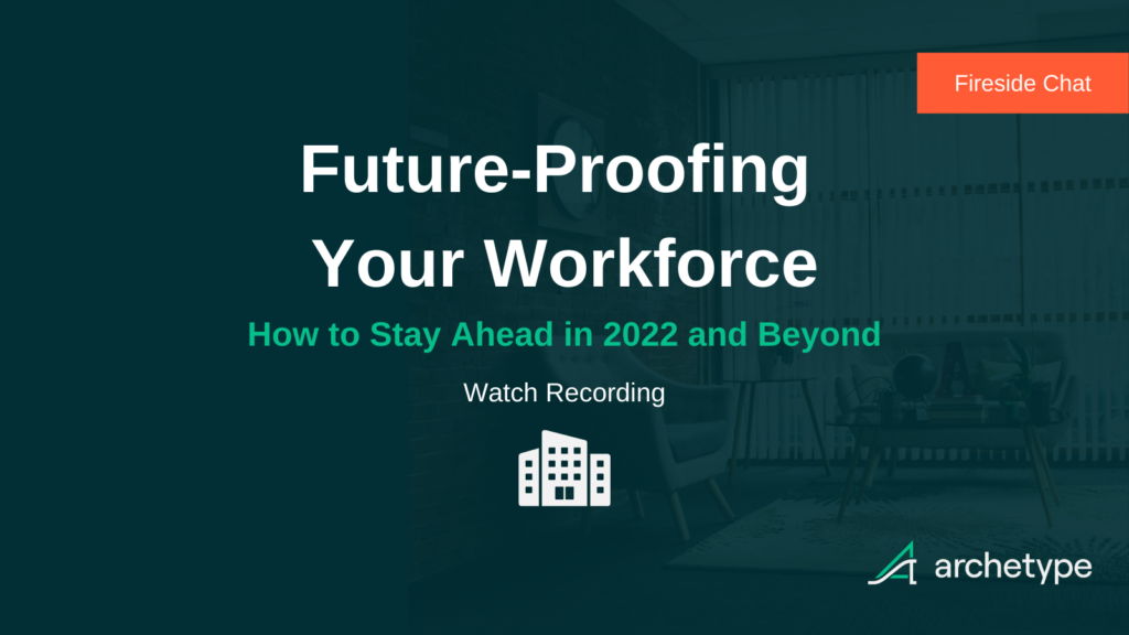 Future-Proofing Your Workforce